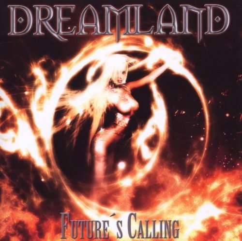 Future Is Calling - DREAMLAND
