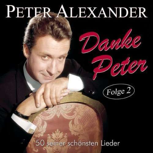 ALEXANDER, PETER - Danke Peter Folge 2