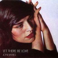 JAMES, JONI - Let There Be Love