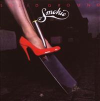 SMOKIE - Solid Ground + 5