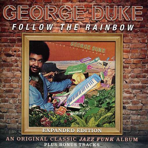 DUKE, GEORGE - Follow The Rainbow