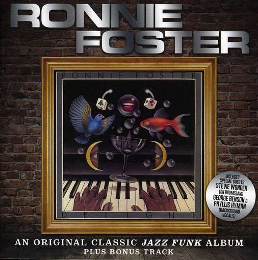 FOSTER, RONNIE - Delight