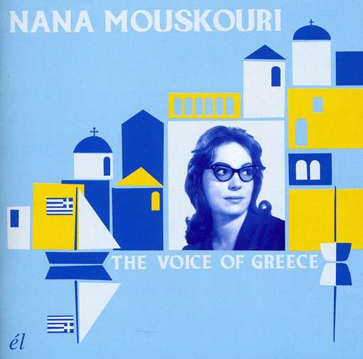 MOUSKOURI, NANA - Voice Of Grece