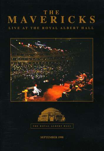 MAVERICKS - Live At The Royal..