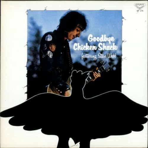 CHICKEN SHACK - Goodbye