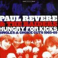 REVERE, PAUL & THE RAIDER - Hungry For Kicks