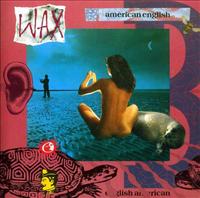 WAX - American English Record