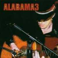 ALABAMA 3 - Last Train To Mashville
