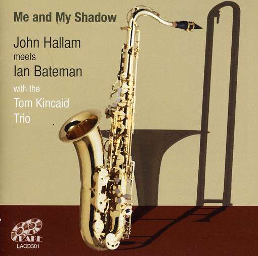 HALLAM, JOHN - Me And My Shadow