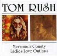 RUSH, TOM - Ladies Love Outlaws-merri