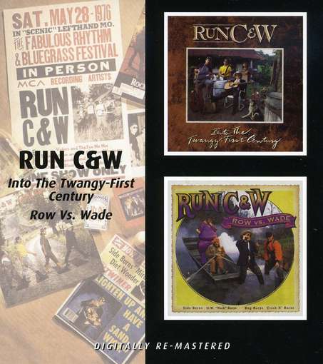 RUN C & W - Into The Twangy-first Cen