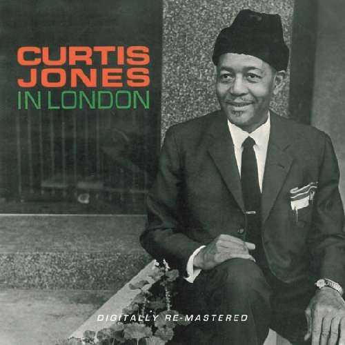 In London + Bonus Tracks - JONES, CURTIS