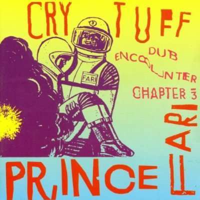 PRINCE FAR I - Cry Tuff Dub Chapter 3