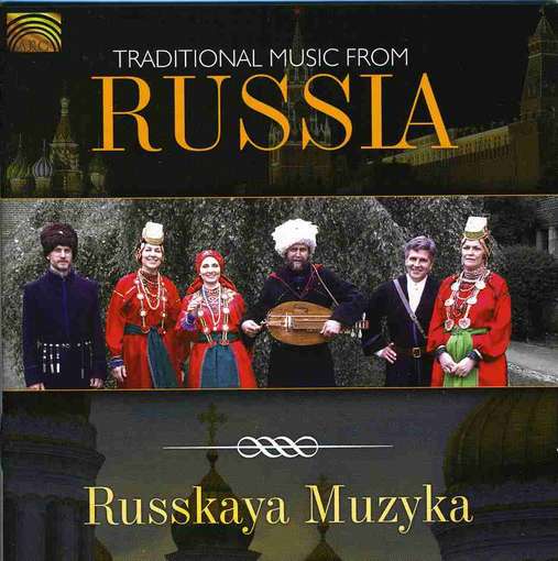 RUSSKAYA MUZYKA - Traditional Music From..