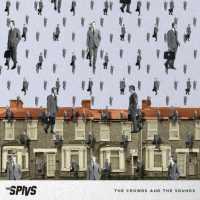 THEE SPIVS - Crowds And The Sounds