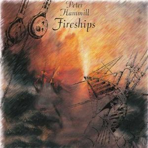 Fireships - HAMMILL, PETER