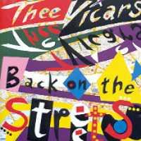 THEE VICARS - Back On The Streets