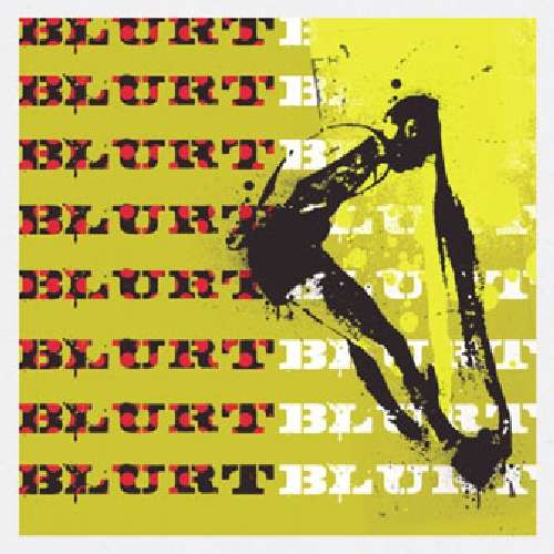 BLURT - Blurt + Singles Album