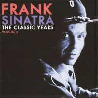 SINATRA, FRANK - Classic Years 2