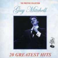 MITCHELL, GUY - 20 Greatest Hits