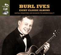 IVES, BURL - 8 Classic Albums Album