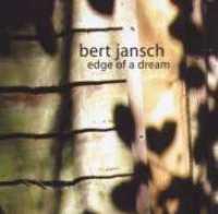 JANSCH, BERT - Edge Of A Dream