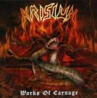 Works Of Carnage - KRISIUN