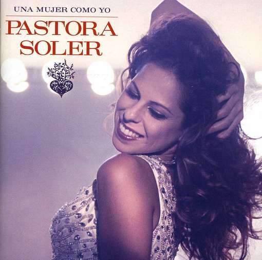 SOLER, PASTORA - Una Mujer Como Yo