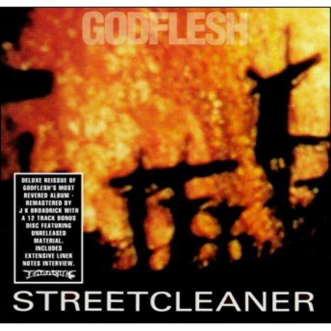 GODFLESH - Streetcleaner -ltd- Album