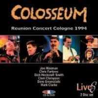 COLOSSEUM - Reunion Concert Cologne.. Album