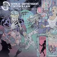 SPACE DIMENSION CONTROLLE - Welcome To Mikrosector-50
