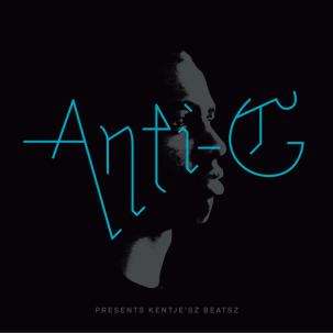 ANTI G - Presents Kentje'sz Beatz