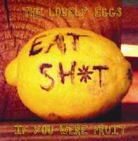 LOVELY EGGS - If You Were Fruit-deluxe-