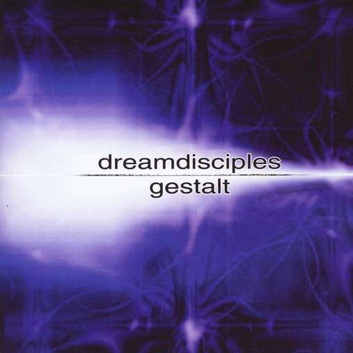 DREAM DISCIPLES - Gestalt