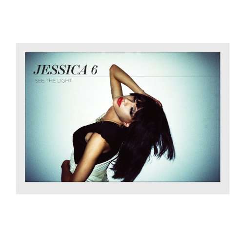 JESSICA 6 - See The Light Album