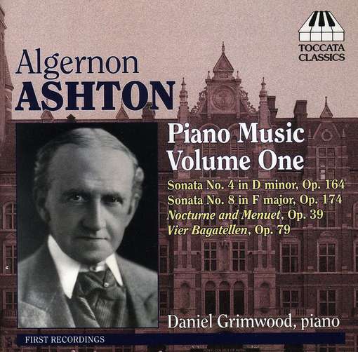 ASHTON, A. - Piano Music Vol.1