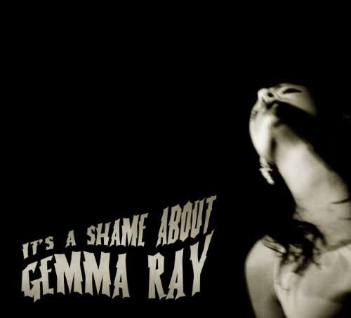 RAY, GEMMA - It's A Shame About..
