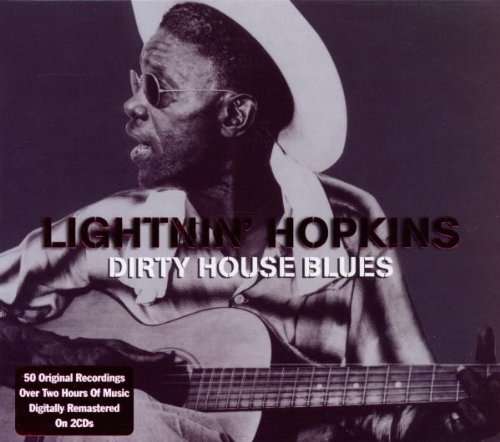 Dirty House Blues - HOPKINS, LIGHTNIN