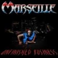 Unfinished Business - MARSEILLE
