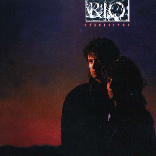 RIO - Borderland Album