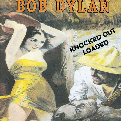 DYLAN, BOB - Knocked Out Loaded CD