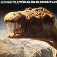 BLUE OYSTER CULT - Cultosaurus Erectus Album
