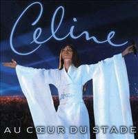 DION, CELINE - Au Coeur Du Stade