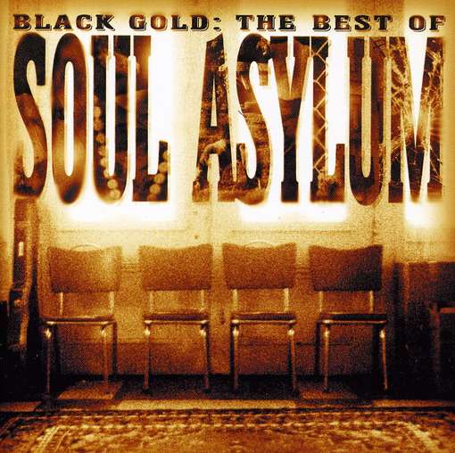 SOUL ASYLUM - Black Gold Album