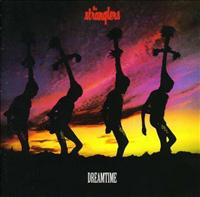 STRANGLERS - Dreamtime =remastered=