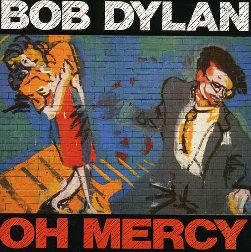 DYLAN, BOB - Oh Mercy =remastered=