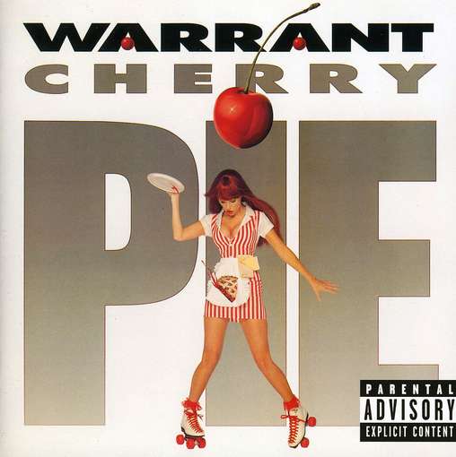 Warrant - Cherry Pie =remastered=