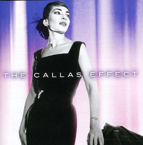 CALLAS, MARIA - Callas Effect CD