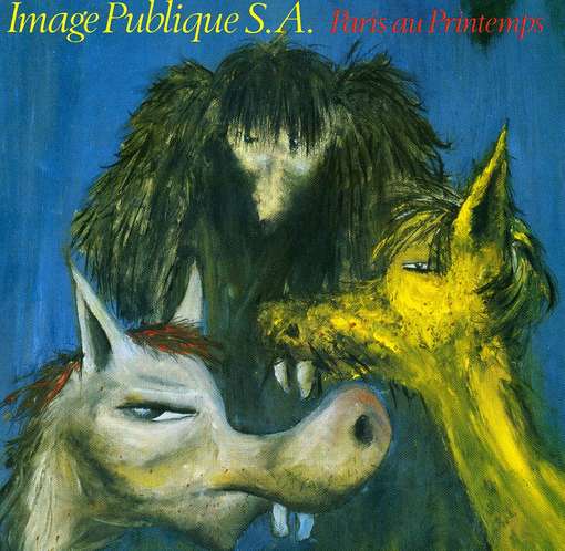 PUBLIC IMAGE LIMITED - Paris In Spring -remast-