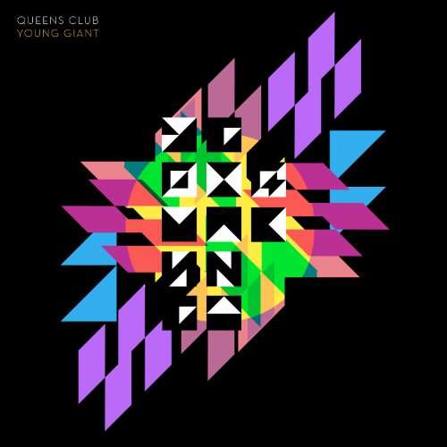 QUEENS CLUB - Young Giant